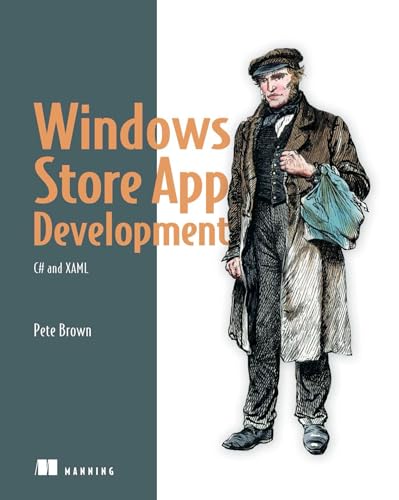 9781617290947: Windows Store App Development: C# and XAML