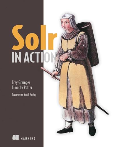 9781617291029: Solr in Action.