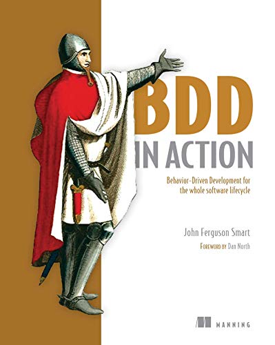 Imagen de archivo de BDD in Action: Behavior-driven development for the whole software lifecycle a la venta por Open Books