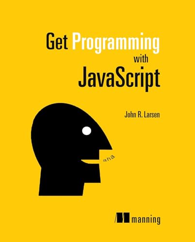 9781617293108: Get Programming with JavaScript