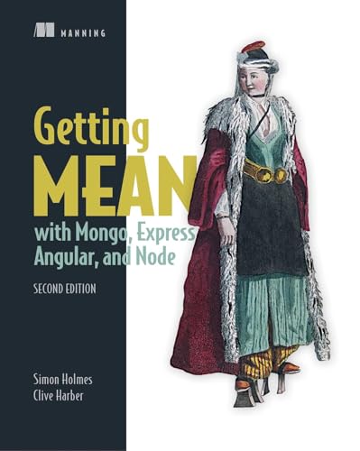 Beispielbild fr Getting MEAN With Mongo, Express, Angular, and Node zum Verkauf von Blackwell's