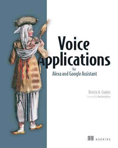 Immagine dell'editore per Voice Applications for Alexa and Google Assistant venduto da BooksRun