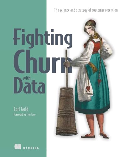 Stock image for Fighting Churn With Data for sale by Blackwell's