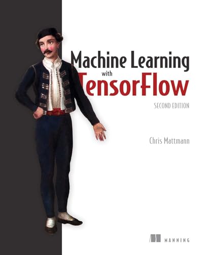 9781617297717: Machine Learning with TensorFlow