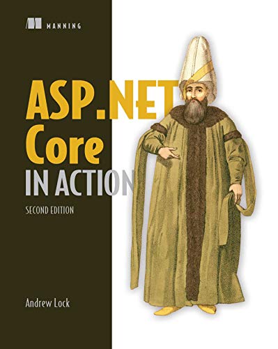 Beispielbild fr ASP.NET Core in Action, Second Edition zum Verkauf von BooksRun