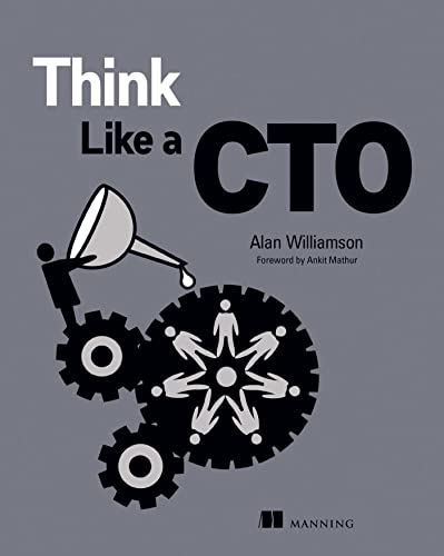 9781617298851: Think Like a CTO