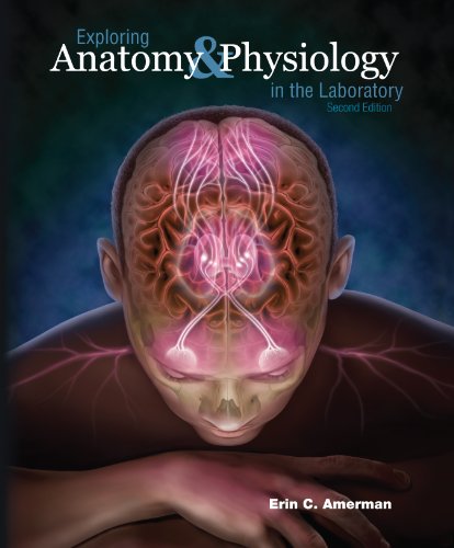 9781617310560: Exploring Anatomy & Physiology in the Laboratory