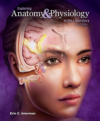 Beispielbild fr Exploring Anatomy & Physiology in the Laboratory, 3e zum Verkauf von Sunshine State Books