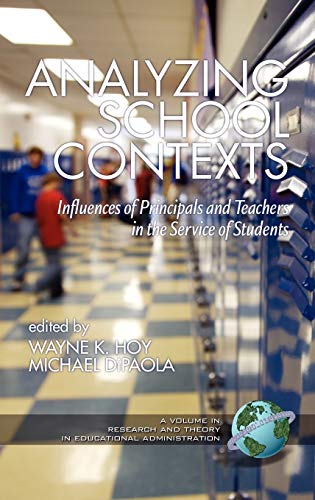 9781617350153: Analyzing School Contexts: Influences of Principals and Teachers in the Service of Students