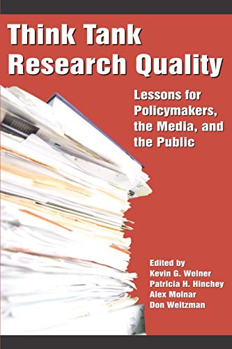 Stock image for Think Tank Research Quality : Lessons for Policy Makers, the Media, and the Public (PB) for sale by Better World Books