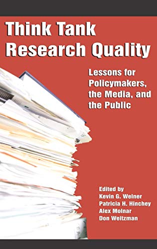 Beispielbild fr Think Tank Research Quality Lessons for Policy Makers, the Media, and the Public zum Verkauf von PBShop.store US
