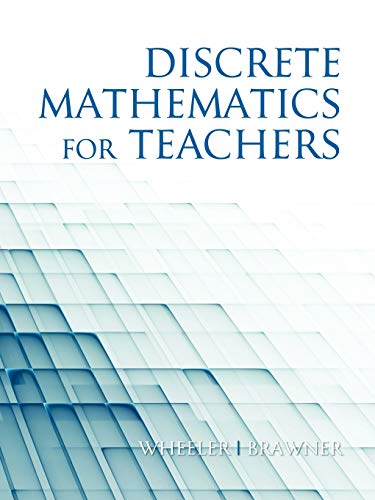 

Discrete Mathematics For Teachers (NA)