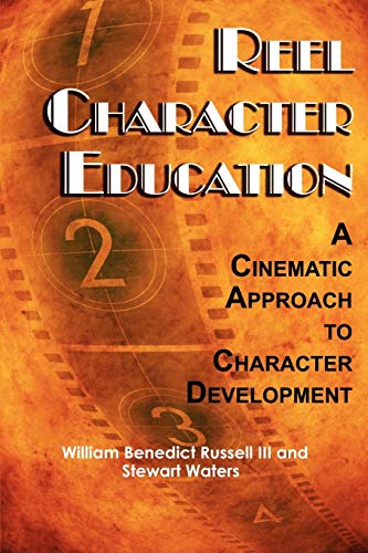 Stock image for Reel Character Education: A Cinematic Approach to Character Development (PB) for sale by ThriftBooks-Dallas