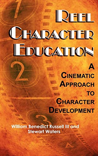 Beispielbild fr Reel Character Education: A Cinematic Approach to Character Development (Hc) zum Verkauf von Lucky's Textbooks