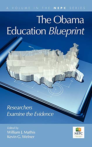 Stock image for The Obama Education Blueprint: Researchers Examine the Evidence (Nepc) for sale by Lucky's Textbooks