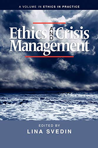 9781617354960: Ethics and Crisis Management (Ethics in Practice)