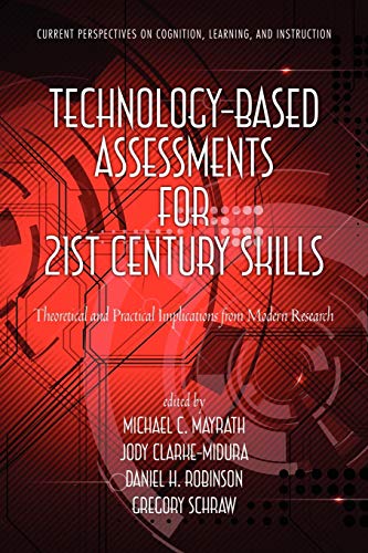 Imagen de archivo de Technology-Based Assessments for 21st Century Skills: Theoretical and Practical Implications from Modern Research a la venta por Chiron Media
