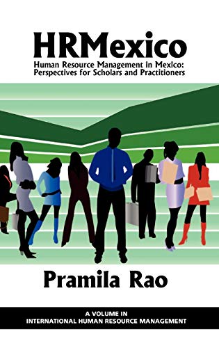 Stock image for Hrmexico: Human Resource Management in Mexico: Perspectives for Scholars and Practitioners (Hc) (International Human Resource Management) for sale by Lucky's Textbooks