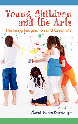 Beispielbild fr Young Children and the Arts: Nurturing Imagination and Creativity (Hc) zum Verkauf von Lucky's Textbooks