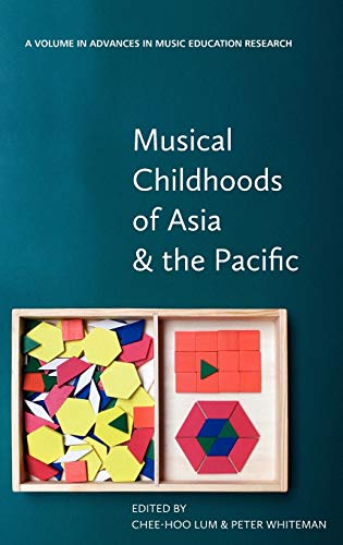 Stock image for Musical Childhoods of Asia and the Pacific (Hc) (Advances in Music Education Research) for sale by Lucky's Textbooks