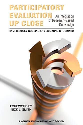 Beispielbild fr Participatory Evaluation Up Close: An Integration of Research-Based Knowledge (Evaluation and Society) zum Verkauf von GF Books, Inc.