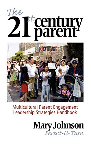 9781617358548: The 21st Century Parent: Multicultural Parent Engagement Leadership Strategies Handbook (Hc)