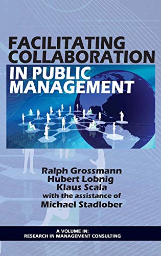 Stock image for Facilitating Collaboration in Public Management (Hc) for sale by ThriftBooks-Dallas