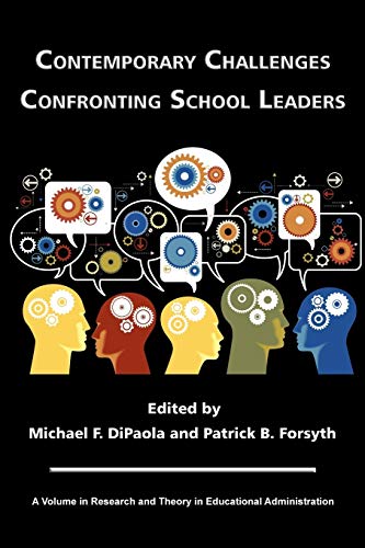 Stock image for Contemporary Challenges Confronting School Leaders (Research and Theory in Educational Administration) for sale by WorldofBooks