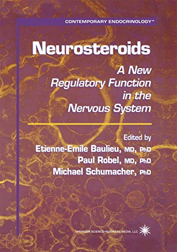9781617370687: Neurosteroids: A New Regulatory Function in the Nervous System: 16 (Contemporary Endocrinology)