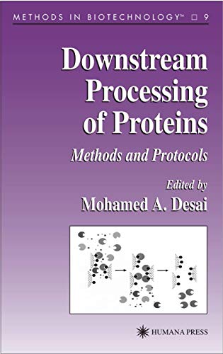 9781617370755: Downstream Processing of Proteins: Methods and Protocols: 9 (Methods in Biotechnology)