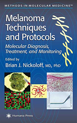 Beispielbild fr Melanoma Techniques and Protocols: Molecular Diagnosis, Treatment, and Monitoring (Methods in Molecular Medicine, 61) zum Verkauf von Lucky's Textbooks
