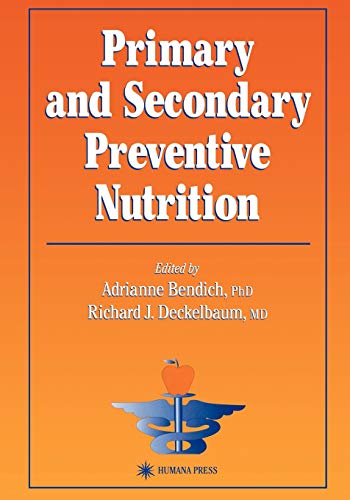 9781617371738: Primary and Secondary Preventive Nutrition