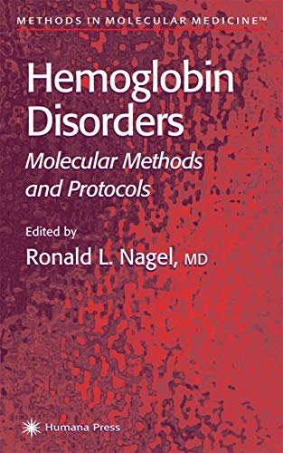 Hemoglobin Disorders: Molecular Methods and Protocols - Ronald L. Nagel