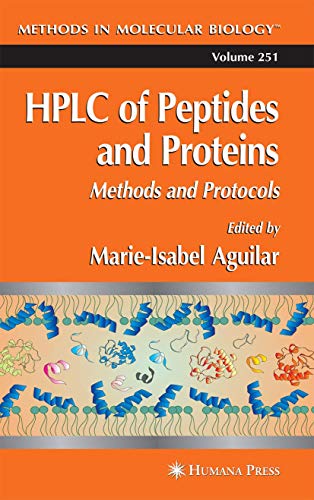 9781617372865: HPLC of Peptides and Proteins: Methods and Protocols: 251 (Methods in Molecular Biology)