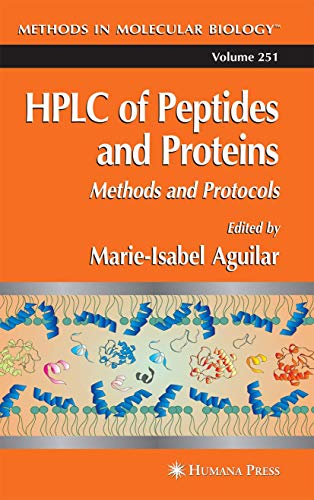 9781617372865: HPLC of Peptides and Proteins: Methods and Protocols (Methods in Molecular Biology, 251)