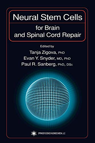 9781617372988: Neural Stem Cells for Brain and Spinal Cord Repair