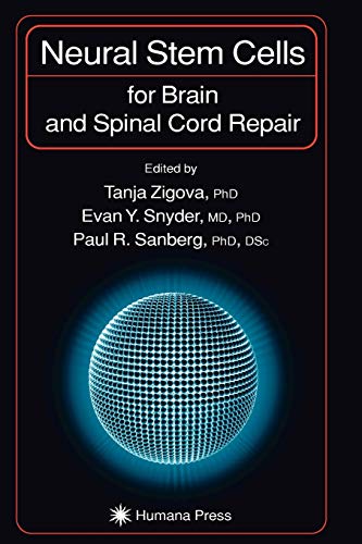 9781617372988: Neural Stem Cells for Brain and Spinal Cord Repair (Contemporary Neuroscience)