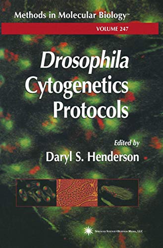 9781617373251: Drosophila Cytogenetics Protocols (Methods in Molecular Biology, 247)