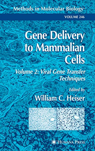 9781617373534: Gene Delivery to Mammalian Cells: Volume 2: Viral Gene Transfer Techniques (Methods in Molecular Biology, 246)