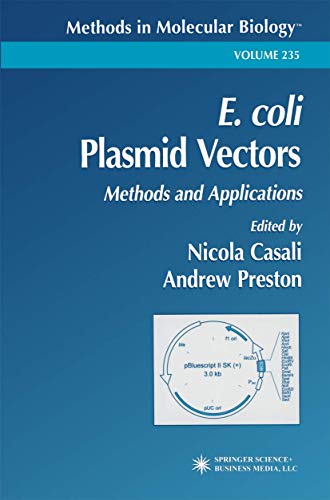 9781617373916: E. coli Plasmid Vectors: Methods and Applications (Methods in Molecular Biology)