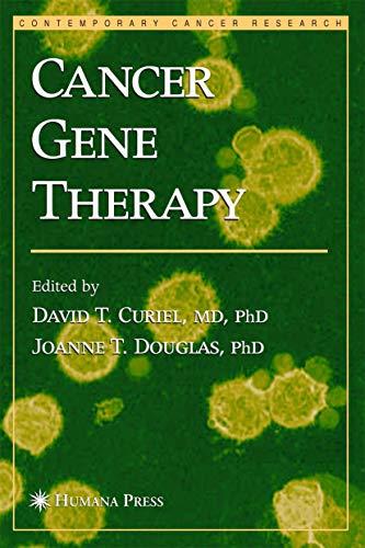Cancer Gene Therapy - Curiel, David T.|Douglas, Joanne T.