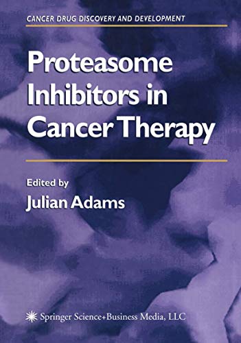 9781617374524: Proteasome Inhibitors in Cancer Therapy (Cancer Drug Discovery and Development)