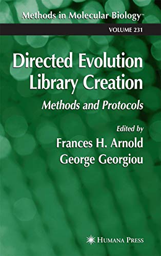 Directed Evolution Library Creation Methods and Protocols - Arnold, Frances H. und George Georgiou