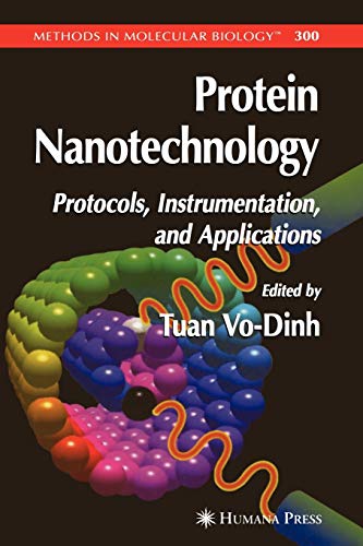 Protein Nanotechnology: Protocols, Instrumentation, and Applications - Tuan Vo-Dinh