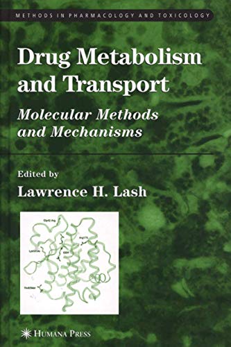 9781617374944: Drug Metabolism and Transport: Molecular Methods and Mechanisms (Methods in Pharmacology and Toxicology)