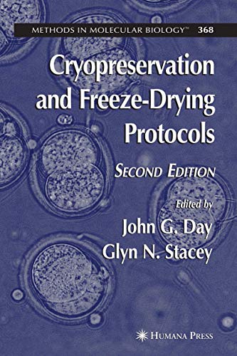 9781617375286: Cryopreservation and Freeze-Drying Protocols: 368 (Methods in Molecular Biology)