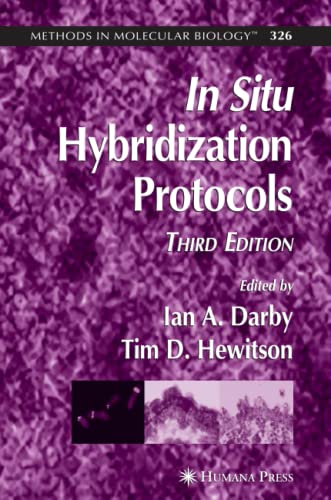 9781617375446: In Situ Hybridization Protocols: 326 (Methods in Molecular Biology, 326)