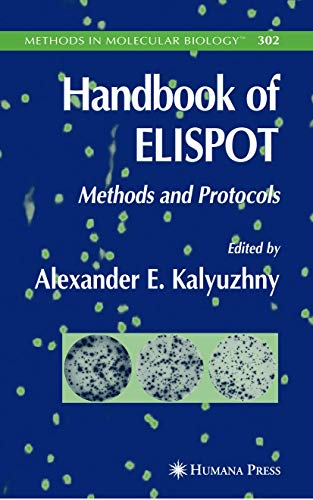 9781617375880: Handbook of ELISPOT: Methods and Protocols (Methods in Molecular Biology)