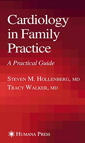 9781617376085: Cardiology in Family Practice: A Practical Guide (Current Clinical Practice)
