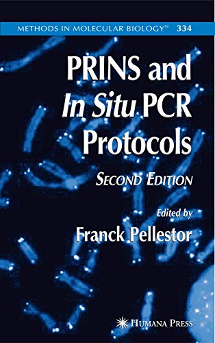 9781617376368: PRINS and In Situ PCR Protocols: 334 (Methods in Molecular Biology, 334)